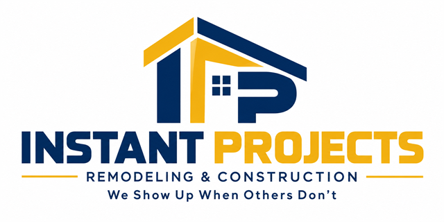 Instant Projects Remodeling and Construction